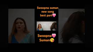 swoopna suman new song niyaali hera👀💗 [upl. by Chandos]