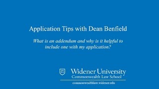 Addendums Law School Application Tips  Widener Law Commonwealth in Harrisburg PA [upl. by Monarski]