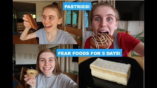 FEAR FOODS FOR 5 DAYS  EATING PASTRIES EVERY DAY [upl. by Marci]