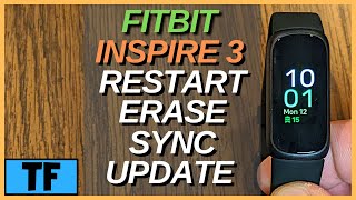 Fitbit Inspire 3 How To Restart Erase Sync and Update HARD Restart If Frozen [upl. by Elah]