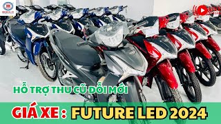 Giá xe Future 2024 mới nhất đầu tháng 10 hỗ trợ giảm giá  thu củ đổi mới tại xe máy hoà đức [upl. by Melbourne]