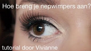 Hoe breng je nepwimpers aan Tutorial door Vivianne  Makeup 40  Debbie Zwiers [upl. by Kim]