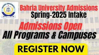 Bahria University Admissions Open Spring 2025  Register Now  Complete Details amp Important Dates [upl. by Renick951]