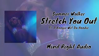 Summer Walker  Stretch You Out ft A Boogie wit da Hoodie Lyrics [upl. by Milone]