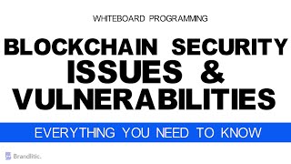 Introduction to Blockchain Security Issues amp Vulnerabilities  Blockchain Security Explained [upl. by Aenehs71]