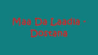 Maa Da Laadla Mummy Remix  Dostana [upl. by Bowers880]