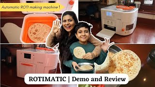 ROTIMATIC  Honest Review and Demo  Automatic Roti making Machine  foodforfoodies rotimatic [upl. by Abe]