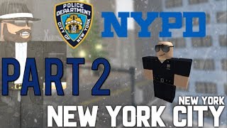 Roblox NYPD Patrol Part 2  Slow Day [upl. by Yrrad]