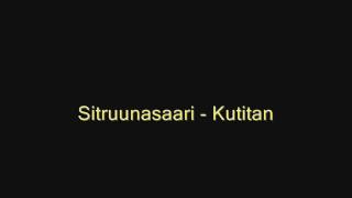 SITRUUNASAARI  KUTITAN [upl. by Culley]