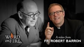 Bishop Robert Barron on C S Lewis [upl. by Katherin277]