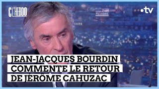 Le retour médiatique de Jérôme Cahuzac  Matthieu Belliard  C l’hebdo  02122023 [upl. by Lertnek]