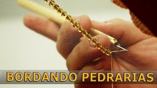 Como Bordar Pedrarias Tambour Beading Luneville Embroidery [upl. by Kameko]