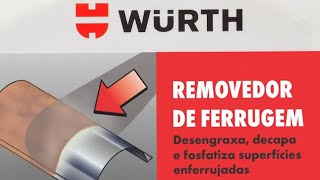 Testando Removedor de Ferrugem Wurth  Desengraxa  Decapa e Fosfatiza é bom mesmo Vale a pena [upl. by Bridge]