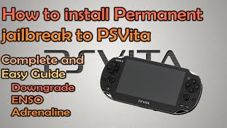 How to Jailbreak PSVita  Permanent  Fast and Easy Guide [upl. by Skyla]