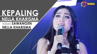 Nella Kharisma  Kepaling Official Music Video [upl. by Anthiathia]