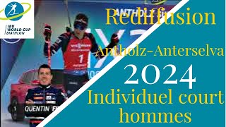 BIATHLON 2024 INDIVIDUEL COURT HOMMES ANTHOLZANTERSELVA 2024 [upl. by Fawcette816]