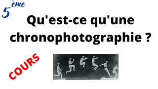 Quest ce quune chronophotographie  5ème [upl. by Marko]