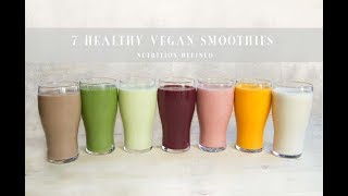 7 Healthy Vegan Smoothies [upl. by Seyler93]