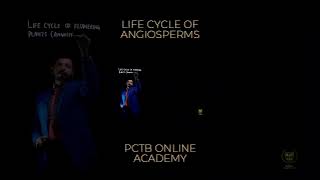 Life cycle of Angiosperms  PCTB ONLINE ACADEMY [upl. by Crescantia284]