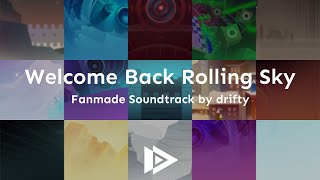 drifty  Welcome Back Rolling Sky WBRS 2024 Remastered [upl. by Legyn]