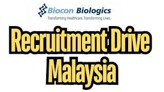 Biocon Biologics ltd Recruitment Drive  Malaysia  biocon [upl. by Larochelle936]