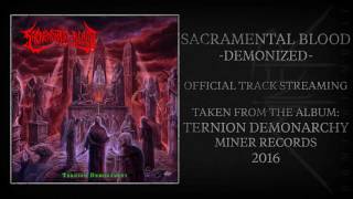 Sacramental Blood  quotDemonizedquot Official Audio [upl. by Stark]