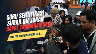 GURU SERTIFIKASI SUDAH DIAJUKAN UNTUK MENERIMA TAMBAHAN GAJI [upl. by Elehcor297]