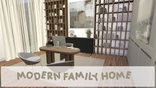 MODERN FAMILY HOME  CC SPEED BUILD  THE SIMS 4 [upl. by Darryl613]