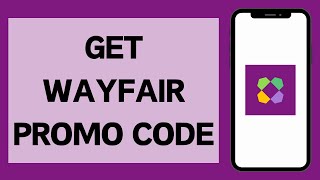 How To Get Wayfair Promo Code 2024  Wayfair Promo Code 100 Working [upl. by Sirtemed986]