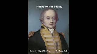 Mutiny On The Bounty BBC RADIO DRAMA [upl. by Calica11]