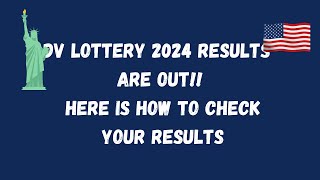 Dv lottery 2024 Finally the results are out Heres how you can check your result [upl. by Nillek474]