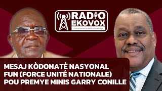 Mesaj kòdonatè nasyonal FUN Force Unité Nationale pou 1e minis Garry Conille [upl. by Tound]