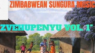 Bantu Melodies Zimbabwean Sungura Music Zvehupenyu Vol1 [upl. by Vince]