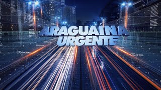 ARAGUAÍNA URGENTE Ao Vivo 22 03 2024 [upl. by Noynek]