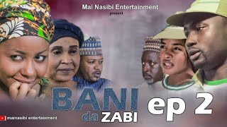 BANI DA ZABIEPISODE2 ORG [upl. by Neelik]