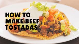 How to make Beef Tostadas updated 2017 [upl. by Leuqram]