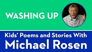 Washing Up  POEM  Kids Poems and Stories With Michael Rosen [upl. by Bergmann]