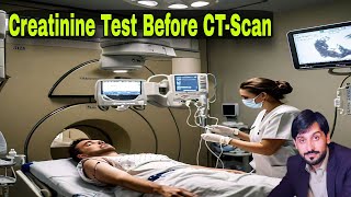 Why is a Creatinine Test Done Before a CT Scan  MLT Hub with kamran [upl. by Redienhcs]