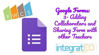 Google Forms 3 Adding Collaborators and Sharing Form with Other Teachers [upl. by Llennor]