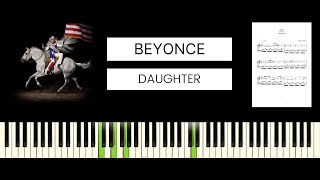 Beyoncé  DAUGHTER BEST PIANO TUTORIAL amp COVER [upl. by Akoyin]