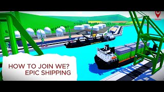 EPIC SHIPPINGGAS LTD OFFICALL AD AND HOW TO JOIN [upl. by Acyre]