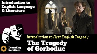 The Tragedy of Gorboduc by Thomas Nortan and Sackville  An Introduction to First English Tragedy [upl. by Ysnap]