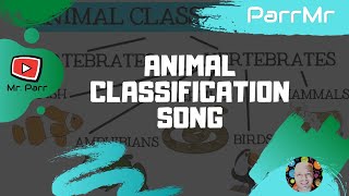 Animal Classification Song [upl. by Enorel]