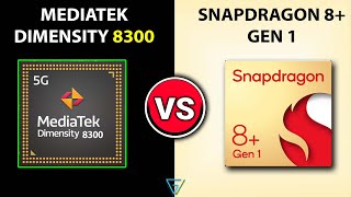 🔥 Dimensity 8300 Vs Snapdragon 8 GEN 1  🤔Which Better  Mediatek Dimensity 8300 Vs SD8 GEN 1 [upl. by Areikahs]