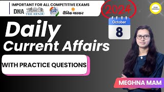 8 October 2024 Current Affairs  Daily Current Affairs  Current Affairs Today [upl. by George856]