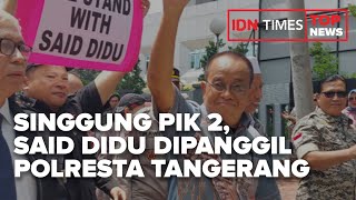 TOP NEWS OF THE DAY  SINGGUNG PIK 2 SAID DIDU DIPANGGIL POLRESTA TANGERANG [upl. by Assilav]