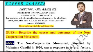 Describe the causes and outcomes of the Non Cooperation Movement [upl. by Ondrej]