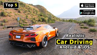 Top 5 Realistic Car Driving Games For Android amp iOS 2024  Part 1 [upl. by Airemat754]