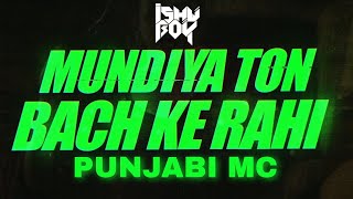 Mundian To Bach Ke  Punjabi Mc  Vdj Ishu Boy  Lyrical Music Video  Orginal Song [upl. by Ocisnarf]