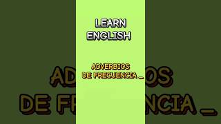 Adverbios De Frecuencia En Inglés💬 english englishvocabulary learnenglish [upl. by Tami]